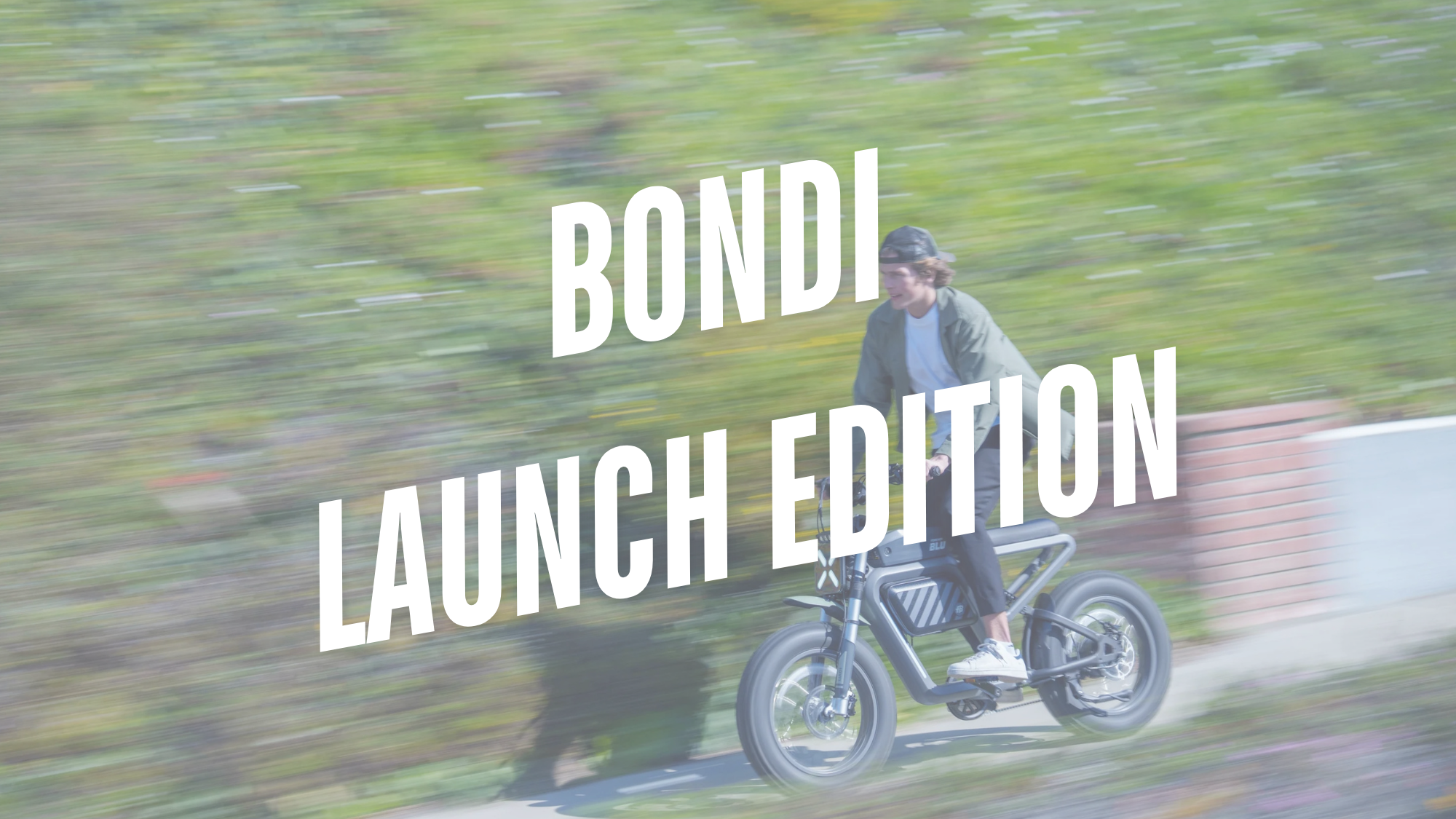 Bondi Launch Edition