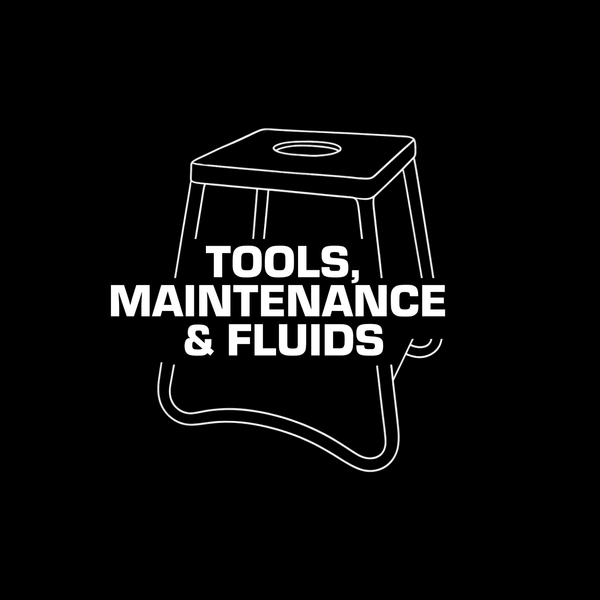Tools, Maintenance & Fluids